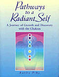 Pathways to a Radiant Self