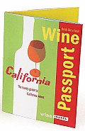 Winepassport: California: The Handy Guide to California Wines (Pairing of Facts and Fun)