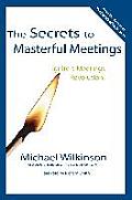 The Secrets to Masterful Meetings