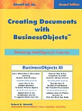 Creating Documents with BusinessObjects Desktop Intelligence Course