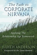 The Path to Corporate Nirvana: Applying the Relationship Age Framework