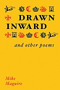 Drawn Inward & Other Poems