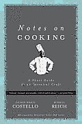 Notes On Cooking A Short Guide To An Essential