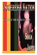 Sovereign Nation: Child of the Resoulution