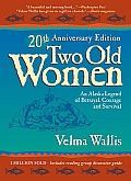 Two Old Women:20th Anniversary Ed.