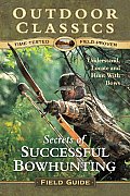 Secrets of Successful Bowhunting