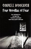 Four Novellas of Fear: Eyes That Watch You, The Night I Died, You'll Never See Me Again, Murder Always Gathers Momentum