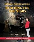Women Astronomers Reaching For The Stars