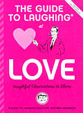 Guide To Laughing At Love