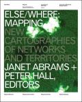 Else Where Mapping New Cartographies of Networks & Territories