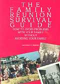 Family Reunion Survival Guide How To Avoid