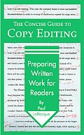 Concise Guide to Copy Editing Preparing Written Work for Readers