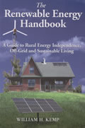 Renewable Energy Handbook A Guide to Rural Independence Off Grid & Sustainable Living