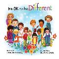 Its OK to be Different A Childrens Picture Book About Diversity & Kindness