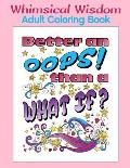 Whimsical Wisdom: Adult Coloring Book