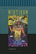 Songs to Kill a Whitikow