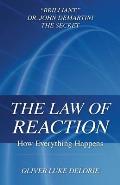 The Law of Reaction: How Everything Happens