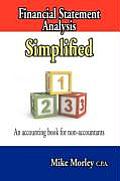 Financial Statement Analysis Simplified: An accounting book for non-accountants