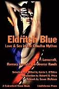 Eldritch Blue Love & Sex In The Cthulhu