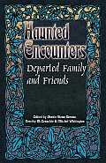 Haunted Encounters Departed Family &