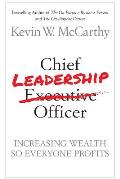 Chief Leadership Officer Increasing Wealth So Everyone Profits