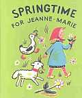 Springtime For Jeanne Marie