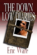 The Down Low Diaries
