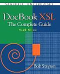 DocBook Xsl: The Complete Guide (4th Edition)