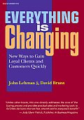 Everything Is Changing New Ways To Gain