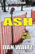Ash: Like a Tattoo