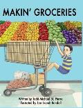 Makin' Groceries