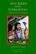 Sun Birds & Evergreens The Nuk Chuk Stories