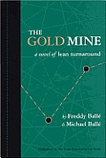 Gold Mine A Novel Of Lean Turnaround