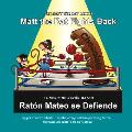 Matt the Rat Fights Back Raton Mateo Se Defiende