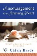 Encouragement for the Grieving Heart: 365 Uplifting Quotes and Scriptures for Coping with Loss