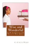 Wise and Wonderful: Life Lessons for Single Mothers
