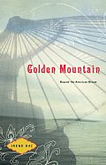 Golden Mountain Beyond the American Dream
