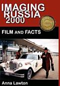 Imaging Russia 2000: Film and Facts