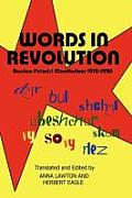 Words in Revolution: Russian Futurist Manifestoes 1912-1928