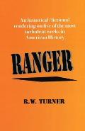 Ranger: An historical/fictional rendering on five of the most turbulent weeks in American History