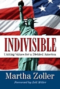 Indivisible Uniting Values for a Divided America