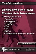 Conducting the Webmaster Job Interview: It Manager Guide for Webmaster Job Interviews with Webmaster Interview Questions (IT Job Interview)