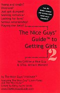 Nice Guys Guide To Getting Girls You Can Be