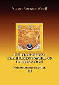 Field-Shifting: The Holodynamics of Integration: Manual III (Large Print)