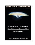 Out of the Darkness: An Autobiography of Love: Part One