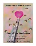 Out of the Darkness: An Autobiography of Love: Part Two