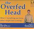 Overfed Head