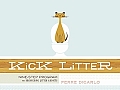 Kick Litter: Nine-Step Program for Recovering Litter Addicts [With Poster]