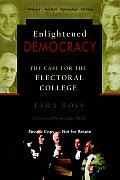 Enlightened Democracy The Case For The