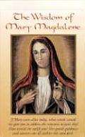 The Wisdom of Mary Magdalene: Inspirational Cards